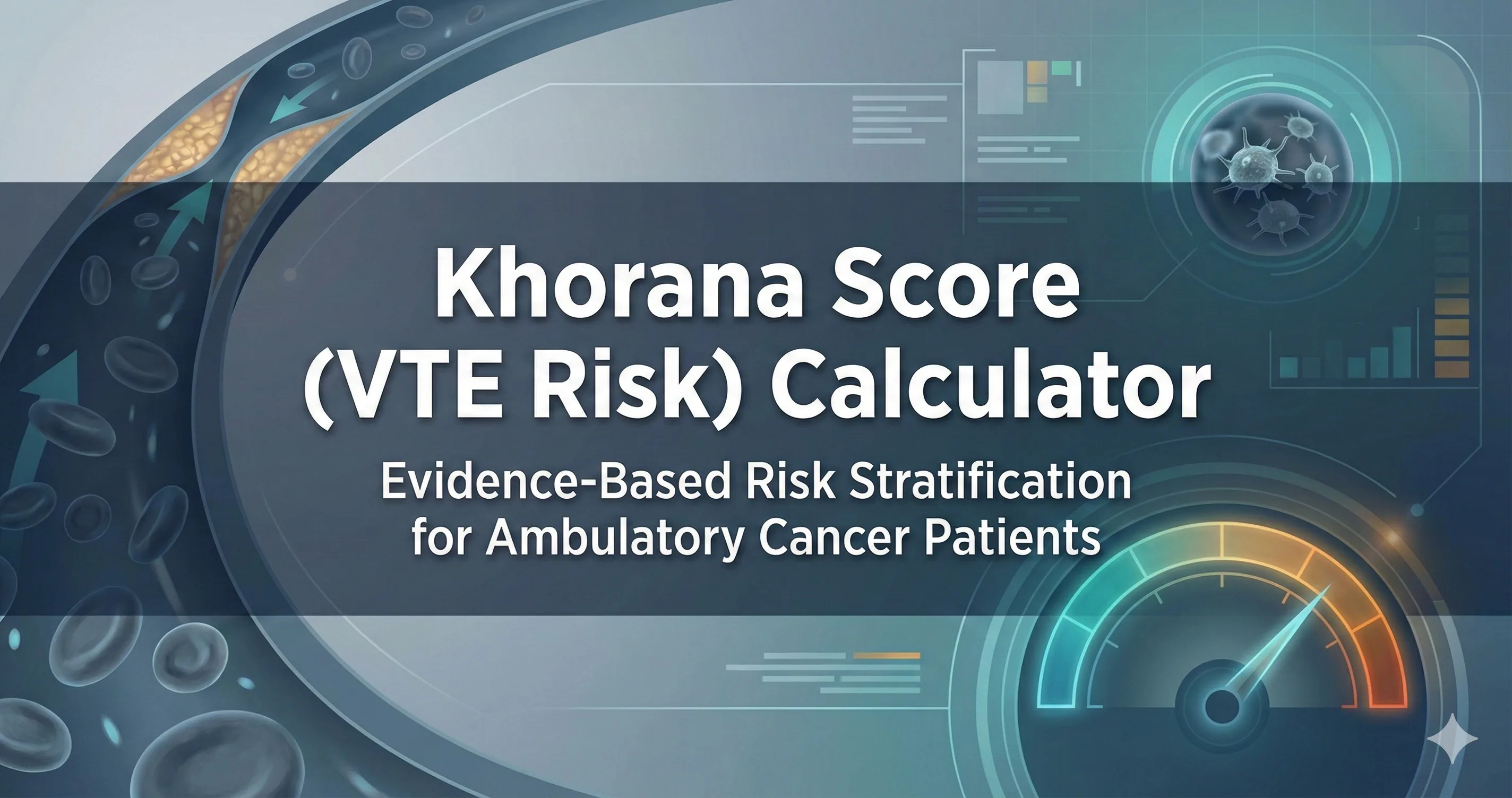 Khorana Score (VTE Risk) Calculator: Evidence & Guidelines