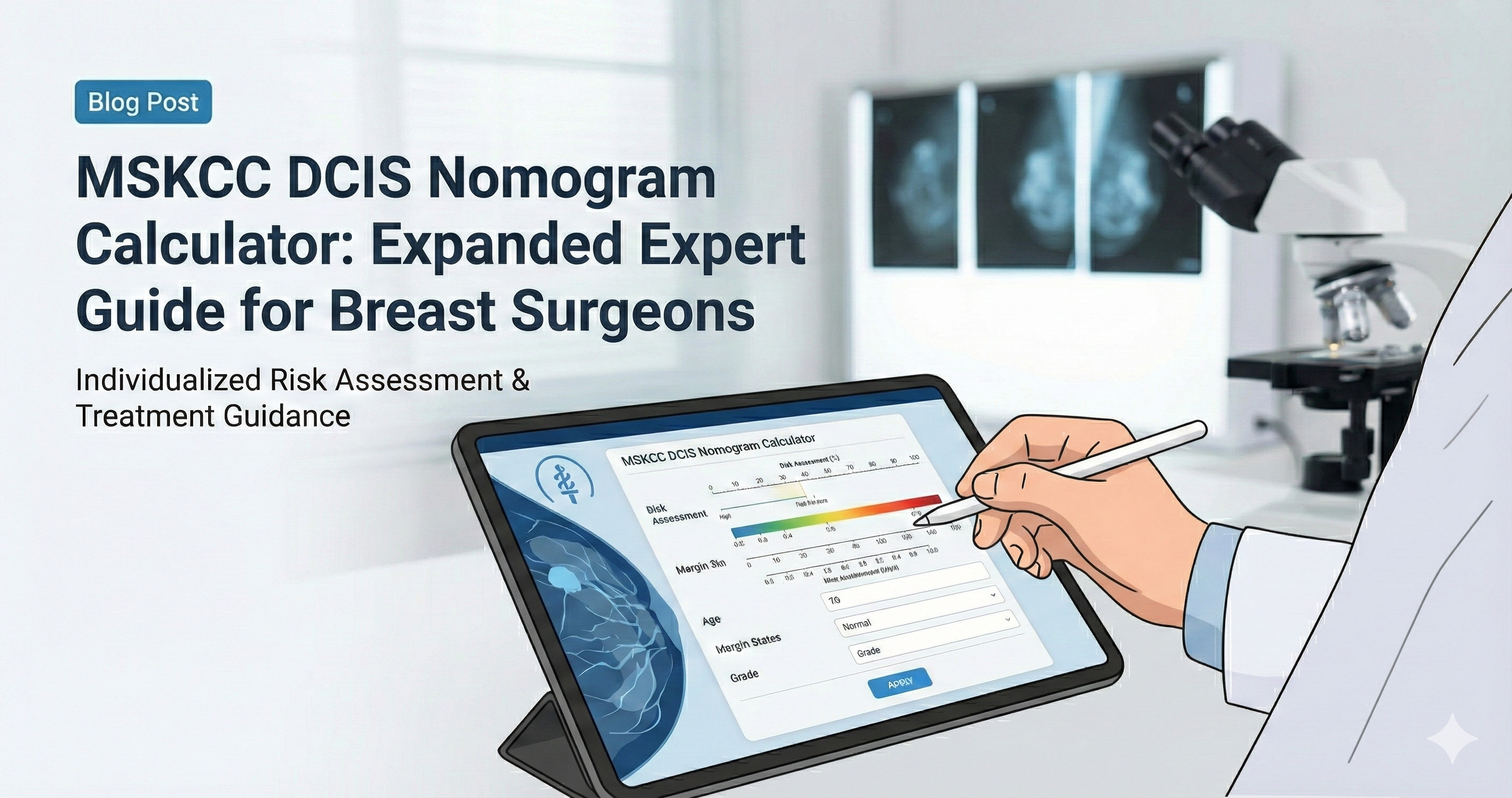 MSKCC DCIS Nomogram Calculator: Expert Guide for Breast Surgeons